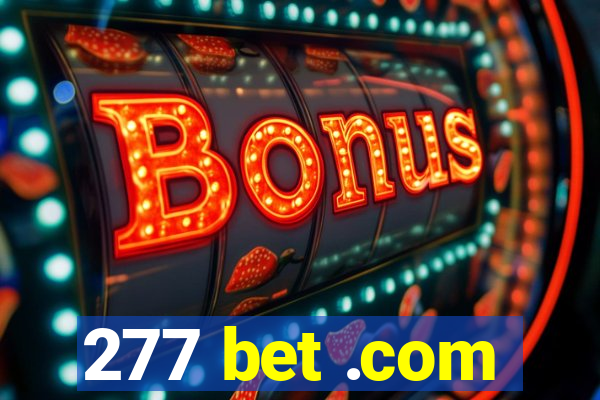 277 bet .com